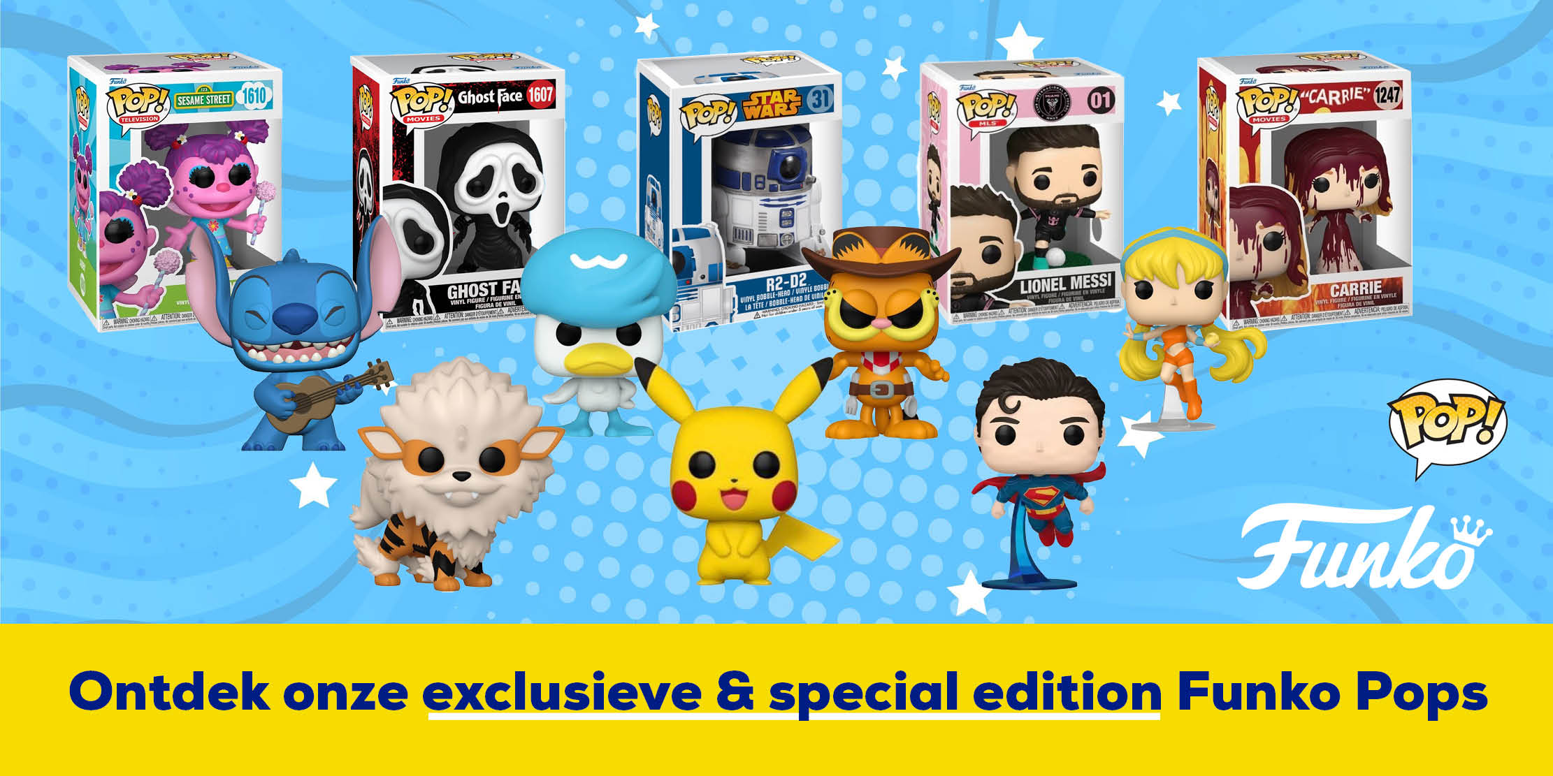 Ontdek onze exclusieve & special edition Funko Pops